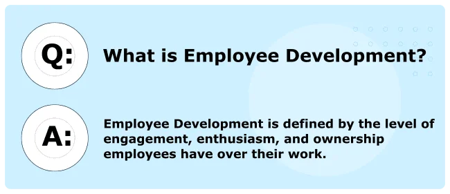 What is Employee Development?