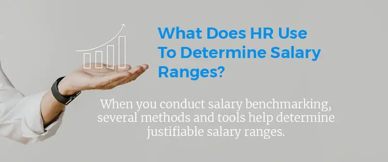 What Does HR Use To Determine Salary Ranges