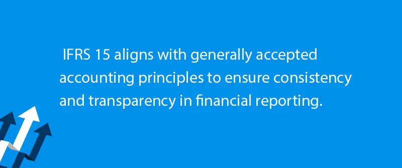 IFRS 15- Aligning International Standards