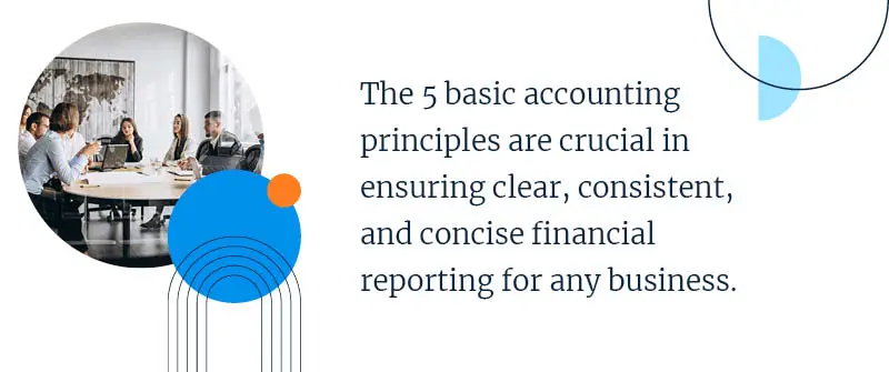 What Are the 5 Basic Accounting Principles?