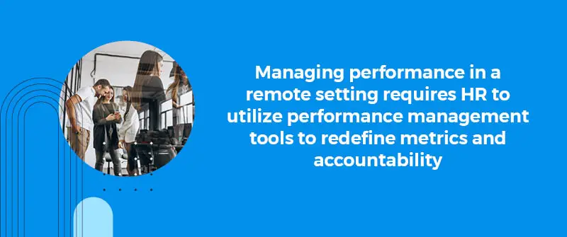HR team using performance management tools to track remote employee metrics and accountability