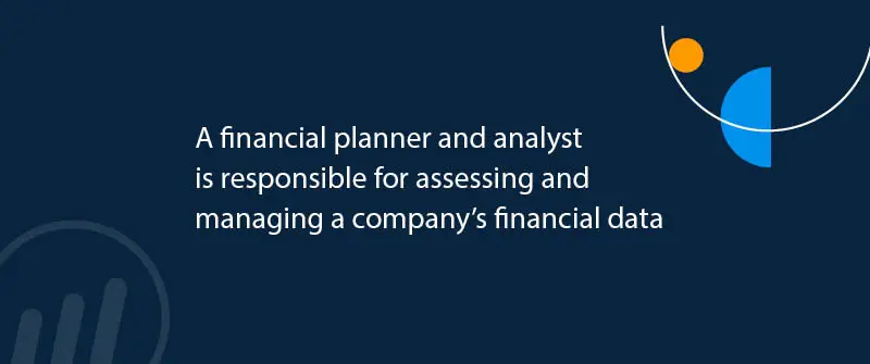 What Does a Financial Planner and Analyst Do?